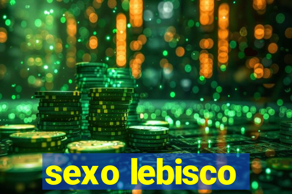 sexo lebisco